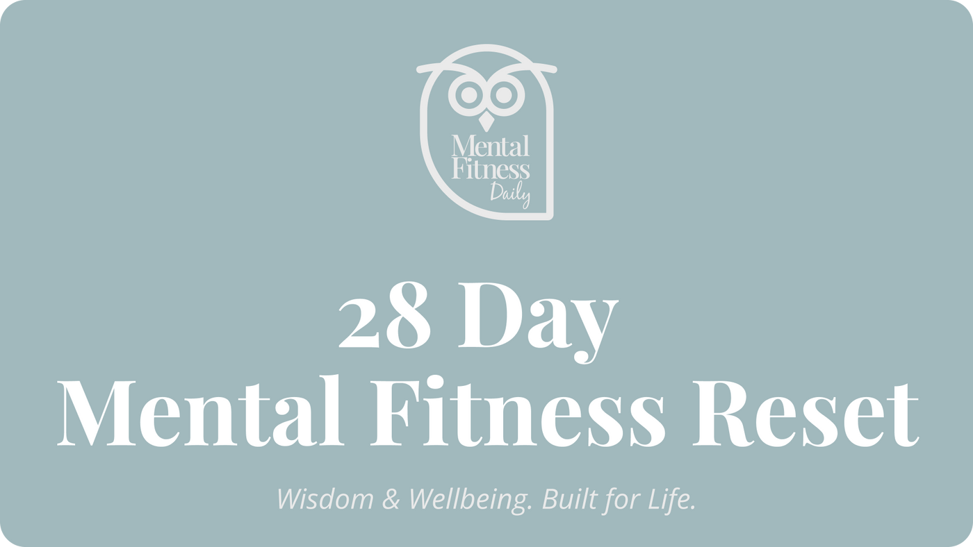 28-Day Mental Fitness Reset